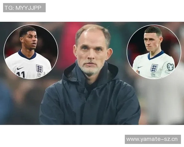 本特透露图赫尔已锁定大部分球员名单11名球员或将无缘世界杯