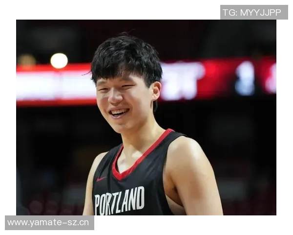 开拓者媒体人杨瀚森的成长之路与蜕变探索之旅