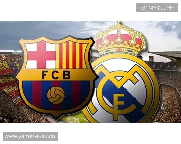 马卡分析皇萨国家德比前赛程差异皇马主客各一巴萨主场两战多休一天